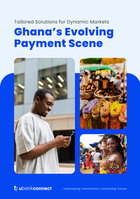 Payment Solutions in Ghana Brochure - UBank Connect