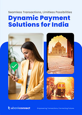 Payment Solutions in India Brochure - UBank Connect