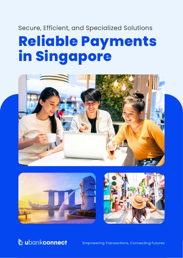 UBank Connect Payment Solutions in Singapore